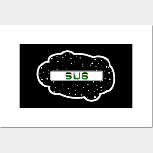 Green Sus! (Variant - Other colors in collection in shop) Posters and Art